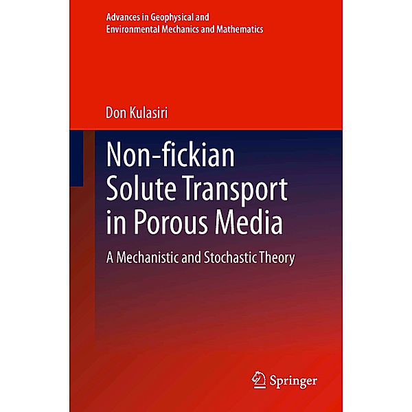 Non-fickian Solute Transport in Porous Media, Don Kulasiri