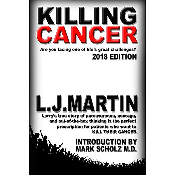 Non Fiction: Killing Cancer, L. J. Martin