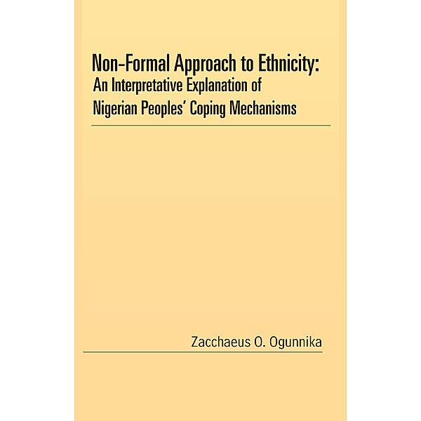 Non-Formal Approach to Ethnicity, Zacchaeus O. Ogunnika