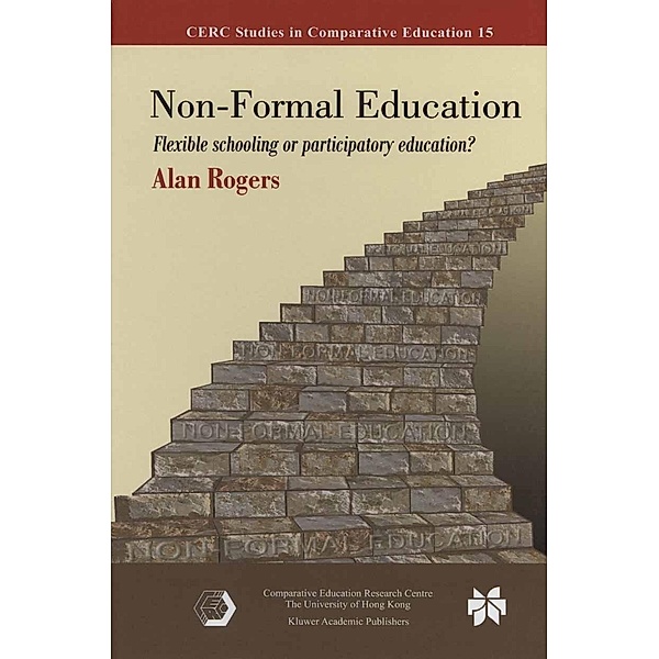 Non-Formal Education / CERC Studies in Comparative Education Bd.15, Alan Rogers