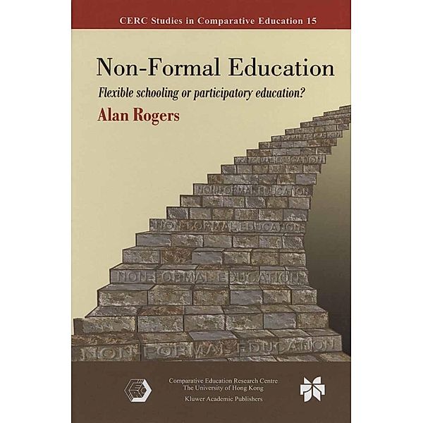 Non-Formal Education / CERC Studies in Comparative Education Bd.15, Alan Rogers