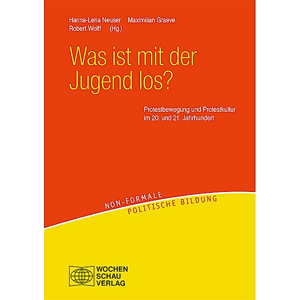 Non-formale politische Bildung / Was ist mit der Jugend los?