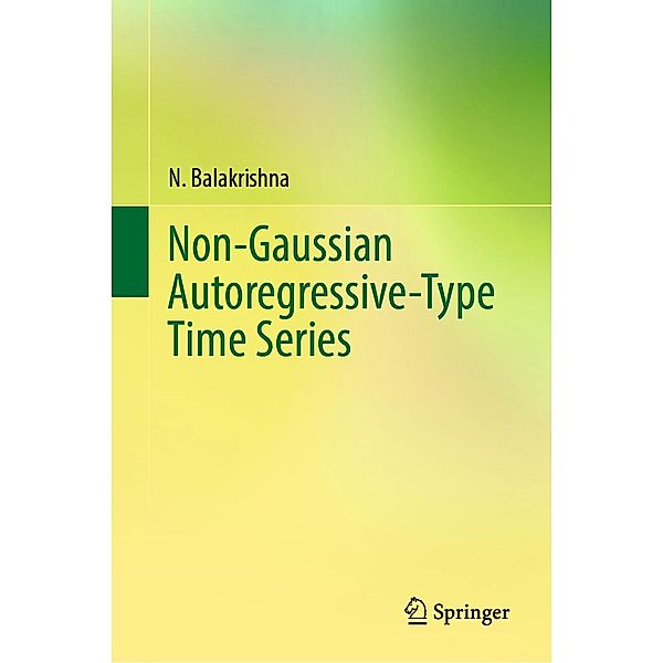 Non-Gaussian Autoregressive-Type Time Series, N. Balakrishna
