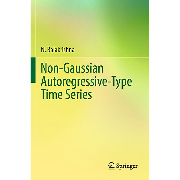Non-Gaussian Autoregressive-Type Time Series, N. Balakrishna