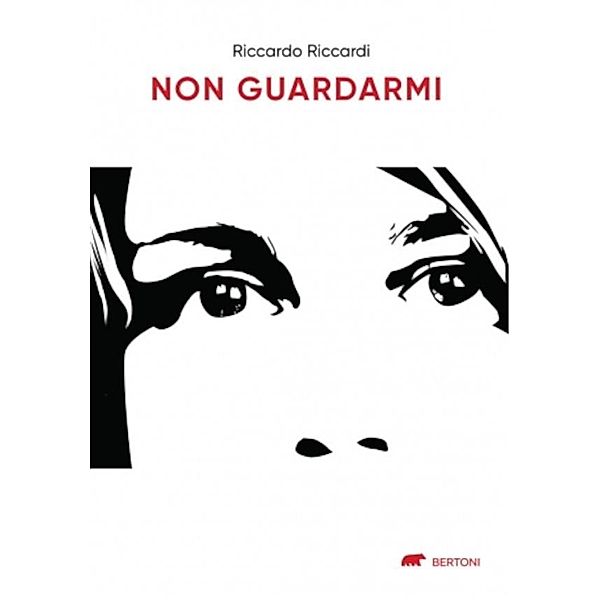 Non guardarmi, Riccardo Riccardi