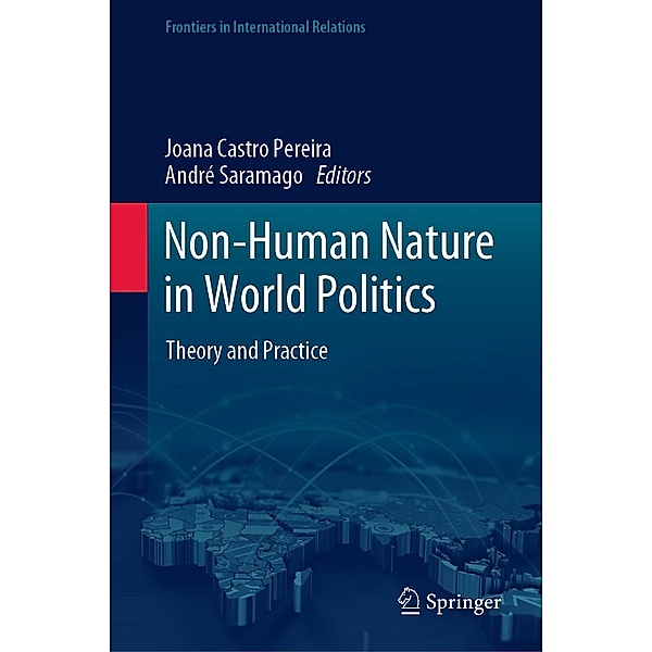 Non-Human Nature in World Politics / Frontiers in International Relations