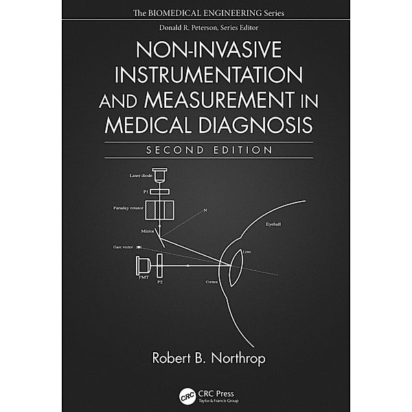 Non-Invasive Instrumentation and Measurement in Medical Diagnosis, Robert B. Northrop