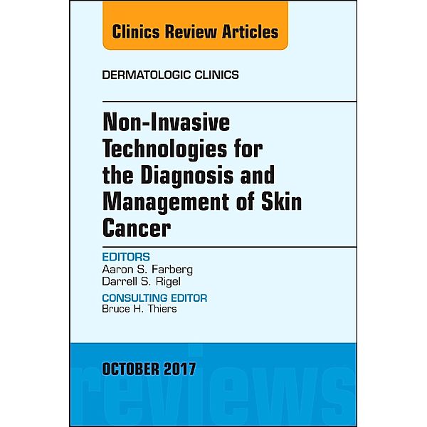 Non-Invasive Technologies for the Diagnosis and Management of Skin Cancer, Darrell S. Rigel, Aaron S. Farberg