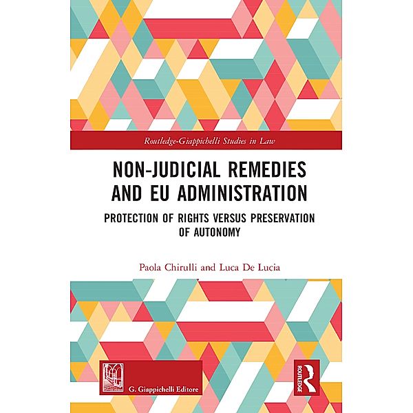 Non-Judicial Remedies and EU Administration, Paola Chirulli, Luca De Lucia