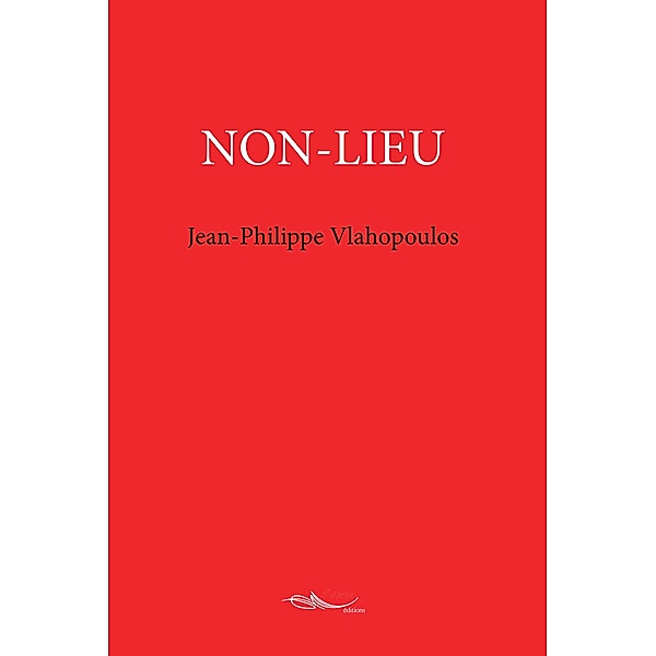 Non-Lieu, Jean-Philippe Vlahopoulos