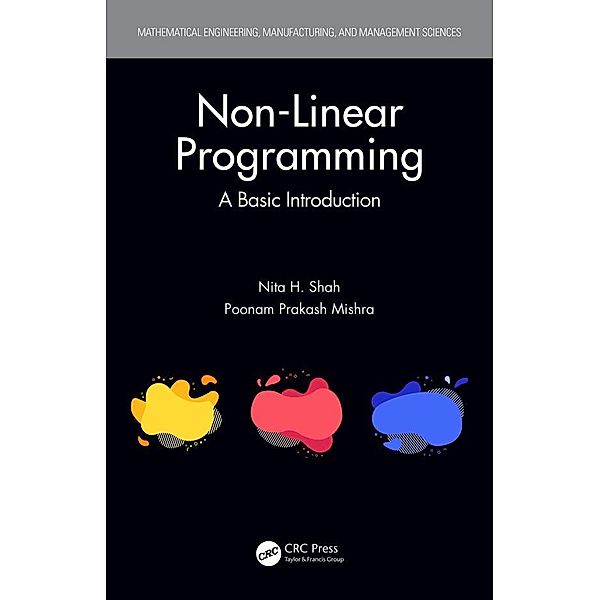 Non-Linear Programming, Nita H. Shah, Poonam Prakash Mishra