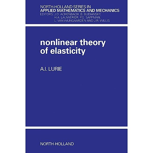 Non-Linear Theory of Elasticity, A. I. Lurie