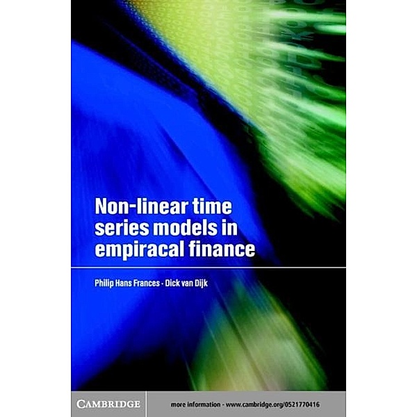 Non-Linear Time Series Models in Empirical Finance, Philip Hans Franses