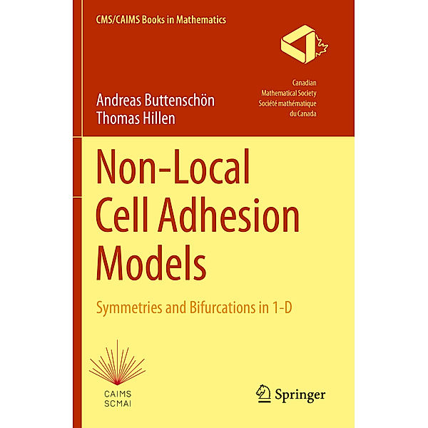 Non-Local Cell Adhesion Models, Andreas Buttenschön, Thomas Hillen