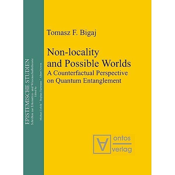 Non-locality and Possible World / Epistemische Studien Bd.10, Tomasz F. Bigaj