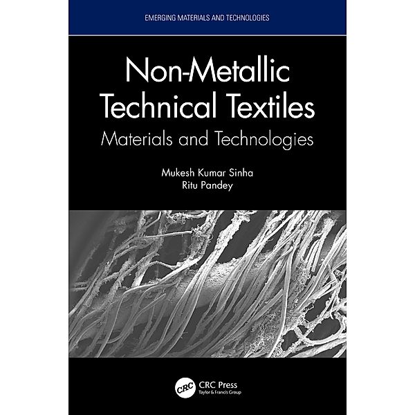 Non-Metallic Technical Textiles, Mukesh Kumar Sinha, Ritu Pandey