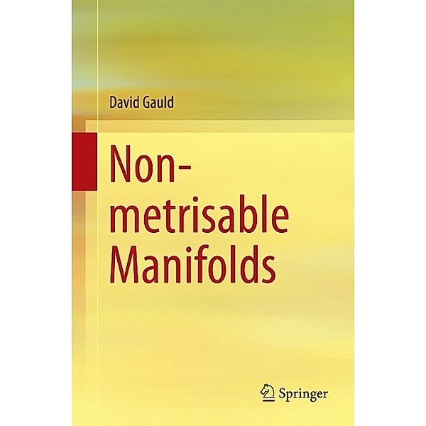 Non-metrisable Manifolds, David Gauld