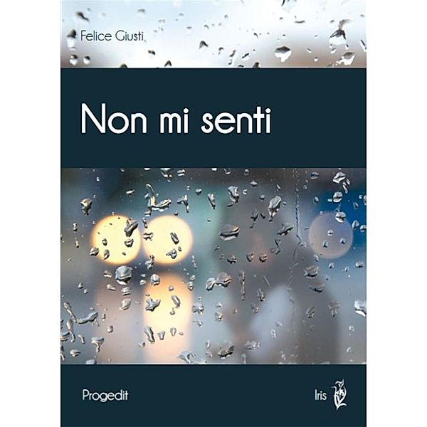 Non mi senti, Felice Giusti