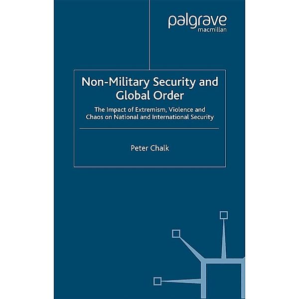 Non-Military Security and Global Order, P. Chalk
