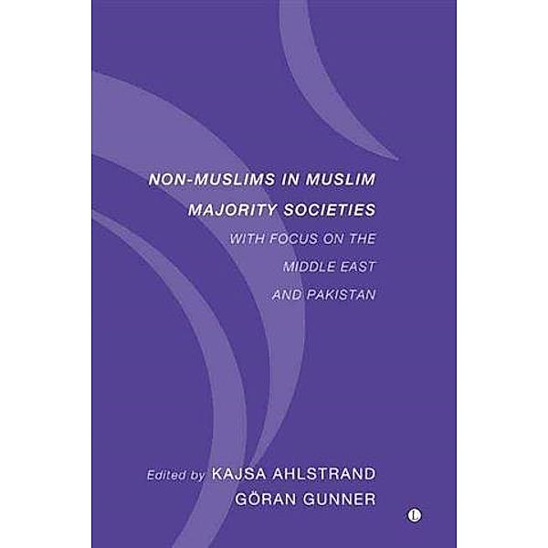 Non-Muslims in Muslim Majority Societies, Kajsa Ahlstrand