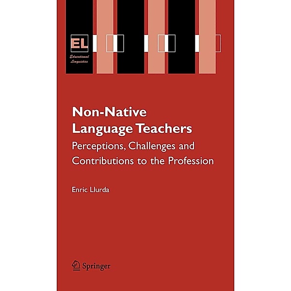 Non-Native Language Teachers / Educational Linguistics Bd.5
