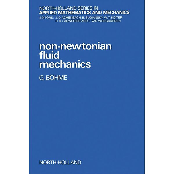 Non-Newtonian Fluid Mechanics, G. Böhme