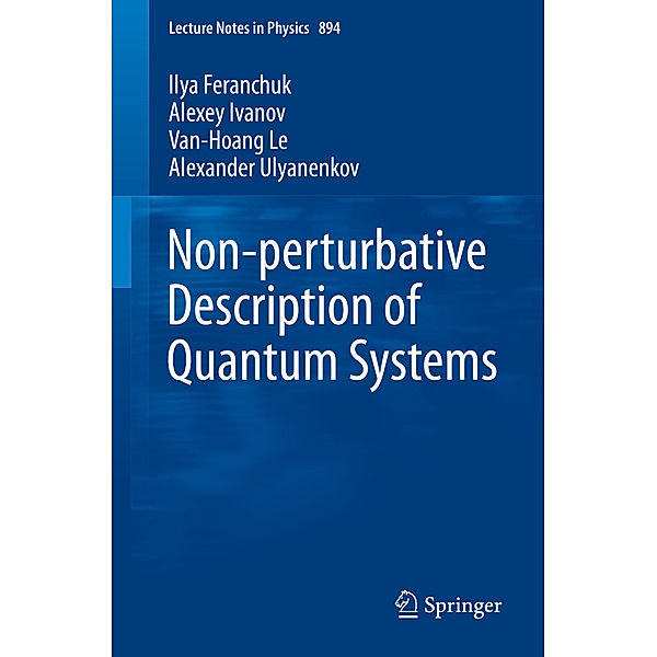 Non-perturbative Description of Quantum Systems, Ilya Feranchuk, Alexey Ivanov, Van-Hoang Le, Alexander Ulyanenkov