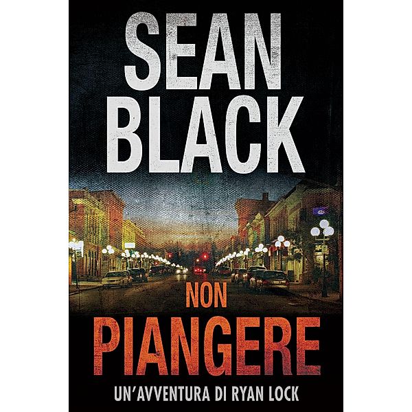 Non piangere / SBD, Sean Black