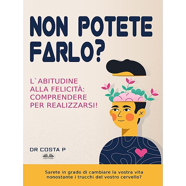 Non Potete Farlo?, Costa P