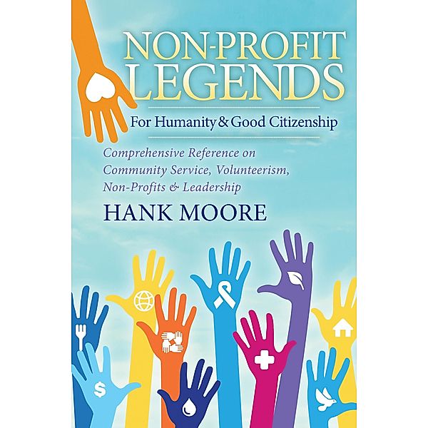 Non-Profit Legends for Humanity & Good Citizenship, Hank Moore