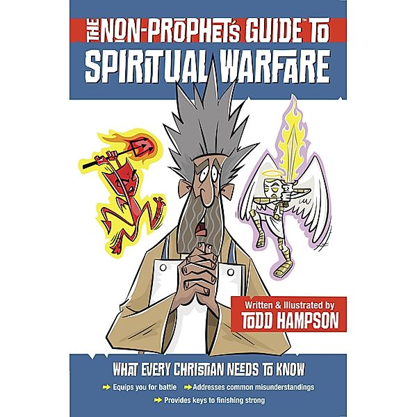 Non-Prophet's Guide(TM) to Spiritual Warfare, Todd Hampson