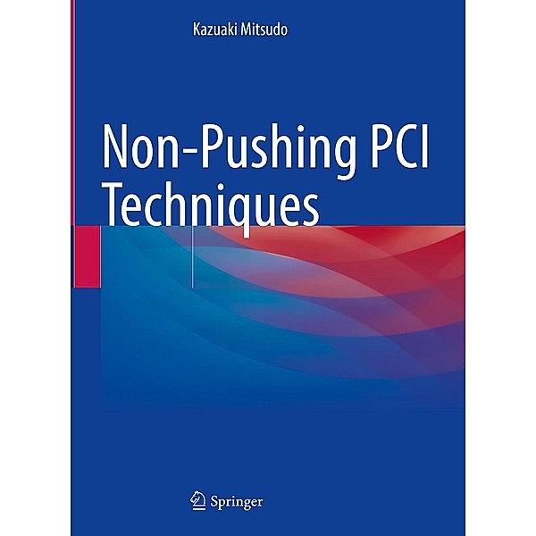 Non-Pushing PCI Techniques, Kazuaki Mitsudo
