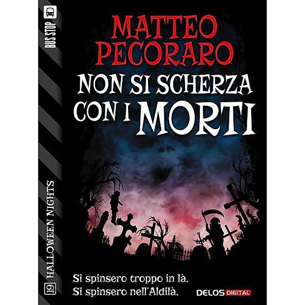 Non si scherza con i morti / Halloween Nights, Matteo Pecoraro