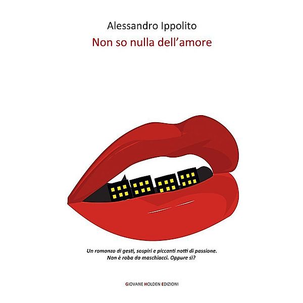 Non so nulla dell'amore, Alessandro Ippolito