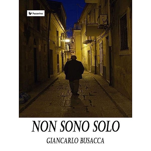 Non sono solo, Giancarlo Busacca