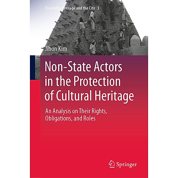 Non-State Actors in the Protection of Cultural Heritage, Jihon Kim
