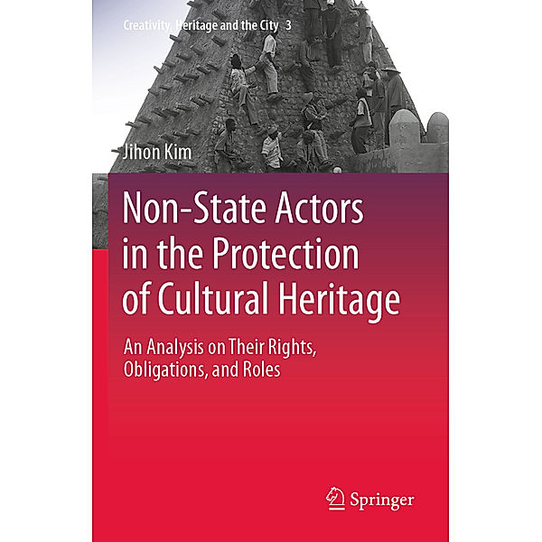 Non-State Actors in the Protection of Cultural Heritage, Jihon Kim