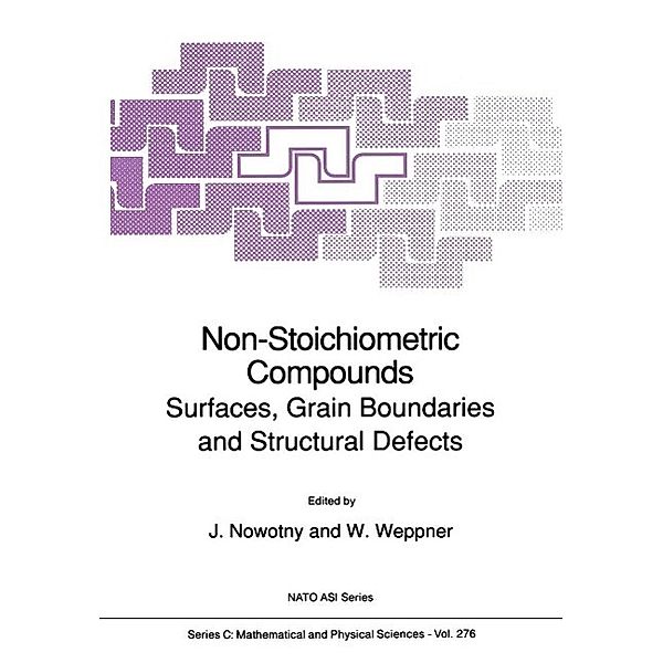Non-Stoichiometric Compounds / Nato Science Series C: Bd.276