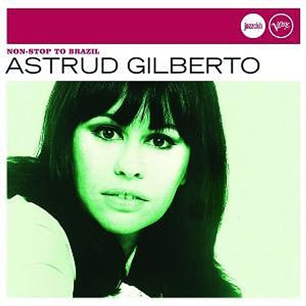 Non-Stop To Brazil (Jazz Club), Astrud Gilberto