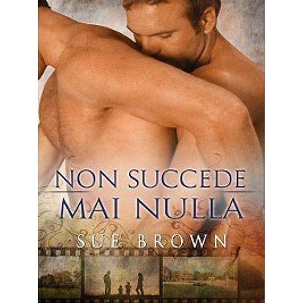 Non succede mai nulla, Sue Brown