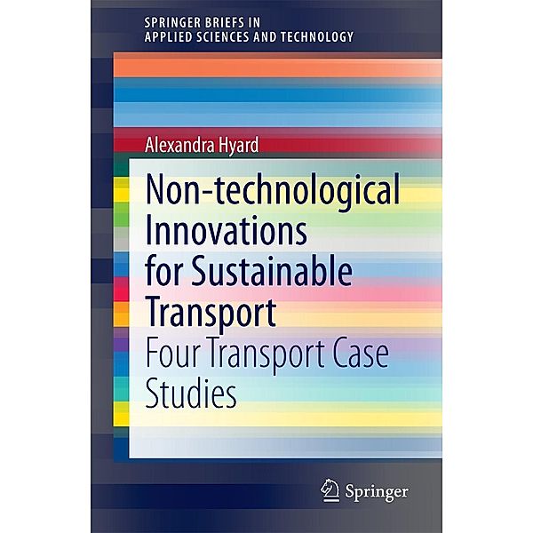 Non-technological Innovations for Sustainable Transport / SpringerBriefs in Applied Sciences and Technology, Alexandra Hyard