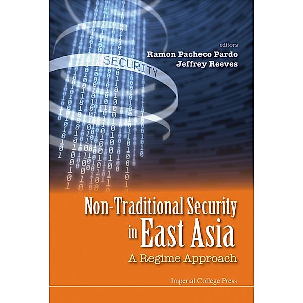 Non-traditional Security In East Asia: A Regime Approach