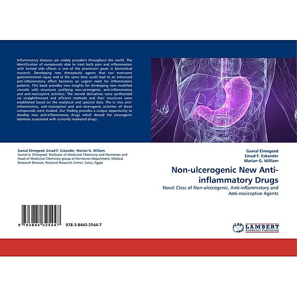 Non-ulcerogenic New Anti-inflammatory Drugs, Gamal Elmegeed, Emad F. Eskander, Marian G. William