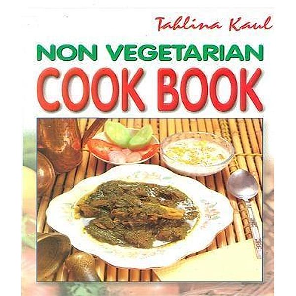 Non-Vegetarian Cook Book / diamond pocket books pvt ltd, Tahlina Kaul