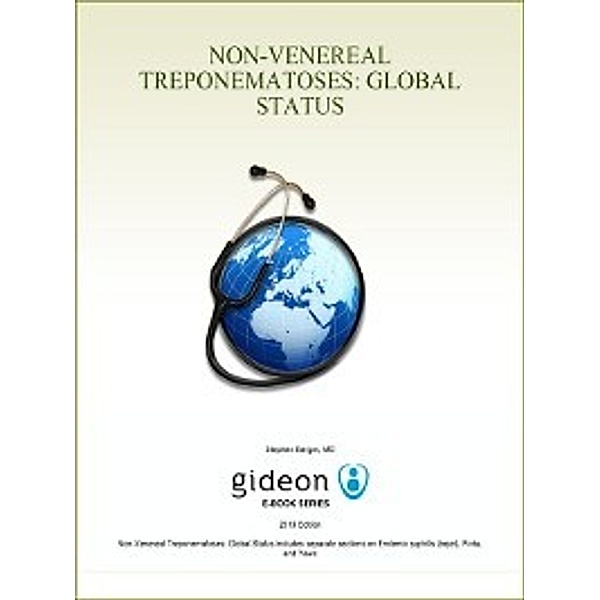 Non-Venereal Treponematoses: Global Status, Stephen Berger