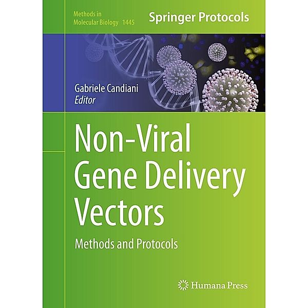 Non-Viral Gene Delivery Vectors / Methods in Molecular Biology Bd.1445