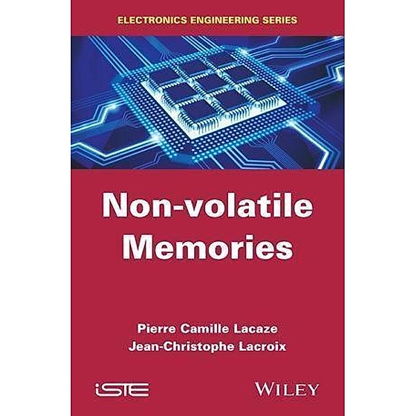 Non-volatile Memories, Pierre-Camille Lacaze, Jean-Claude Lacroix