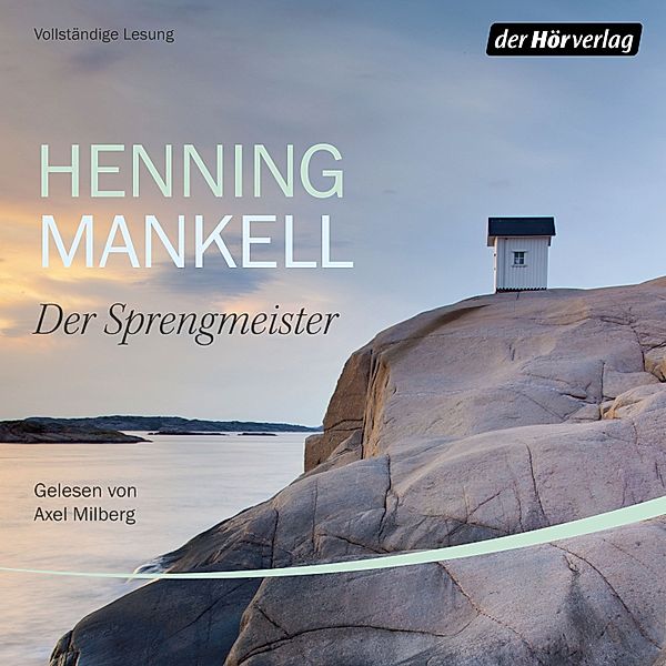Non-Wallander - 8 - Der Sprengmeister, Henning Mankell
