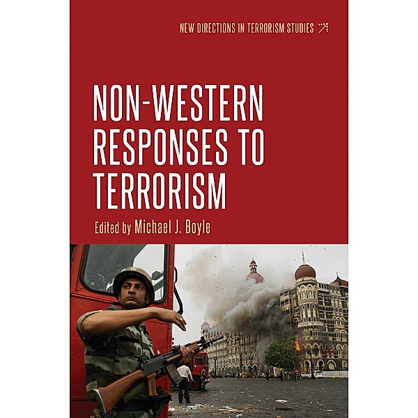 Non-Western responses to terrorism / New Directions in Terrorism Studies