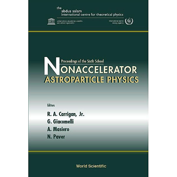 Nonaccelerator Astroparticle Physics, Proceedings Of The Sixth School